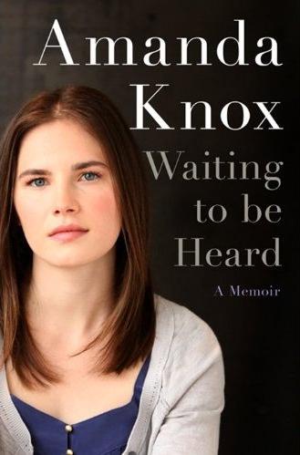 Amanda Knox Waiting to be Heard